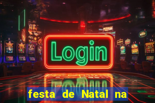 festa de Natal na escola temas